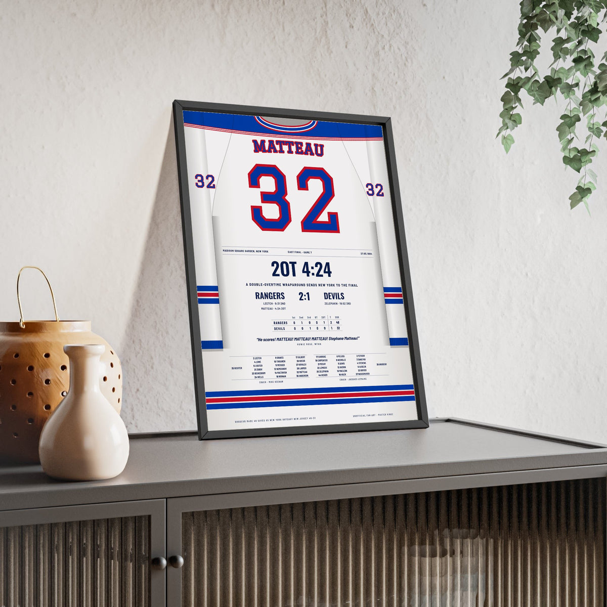 Stephane Matteau 1994 Double Overtime Winner Poster - New York Rangers 32 Hockey Jersey Print framed and leaning on a sideboard