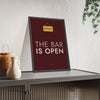 The Bar Is Open Print framed and leaning on a sideboard