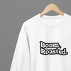 White t-shirt with The Office - Boom Roasted Shirt TV Show Apparel Sweatshirt