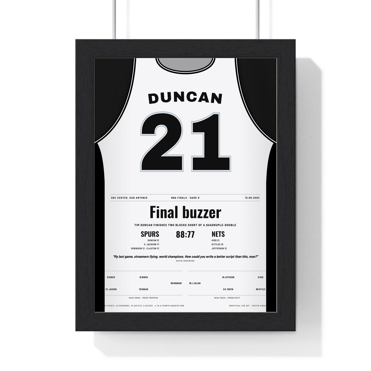 Tim Duncan 2003 NBA Finals Game 6 Poster - San Antonio Spurs 21 Near Quadruple-Double Jersey Print framed in a black frame, ready to hang