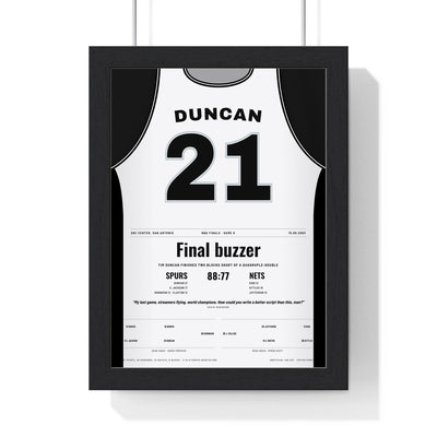 Tim Duncan 2003 NBA Finals Game 6 Poster - San Antonio Spurs 21 Near Quadruple-Double Jersey Print framed in a black frame, ready to hang