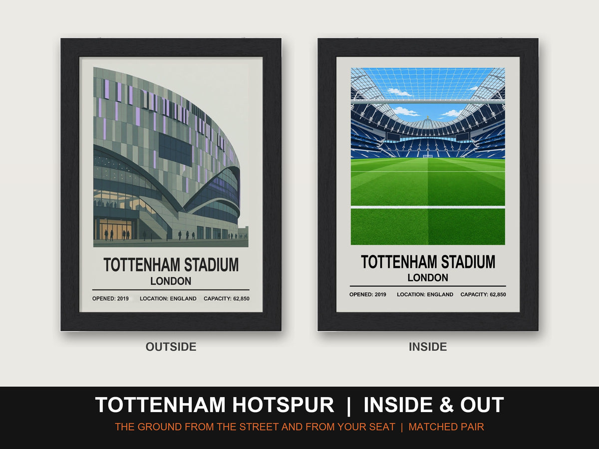 Tottenham Hotspur Inside & Out Stadium Set | Tottenham Hotspur Stadium + Inside Stadium Prints