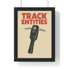 Framed Track Entities poster
