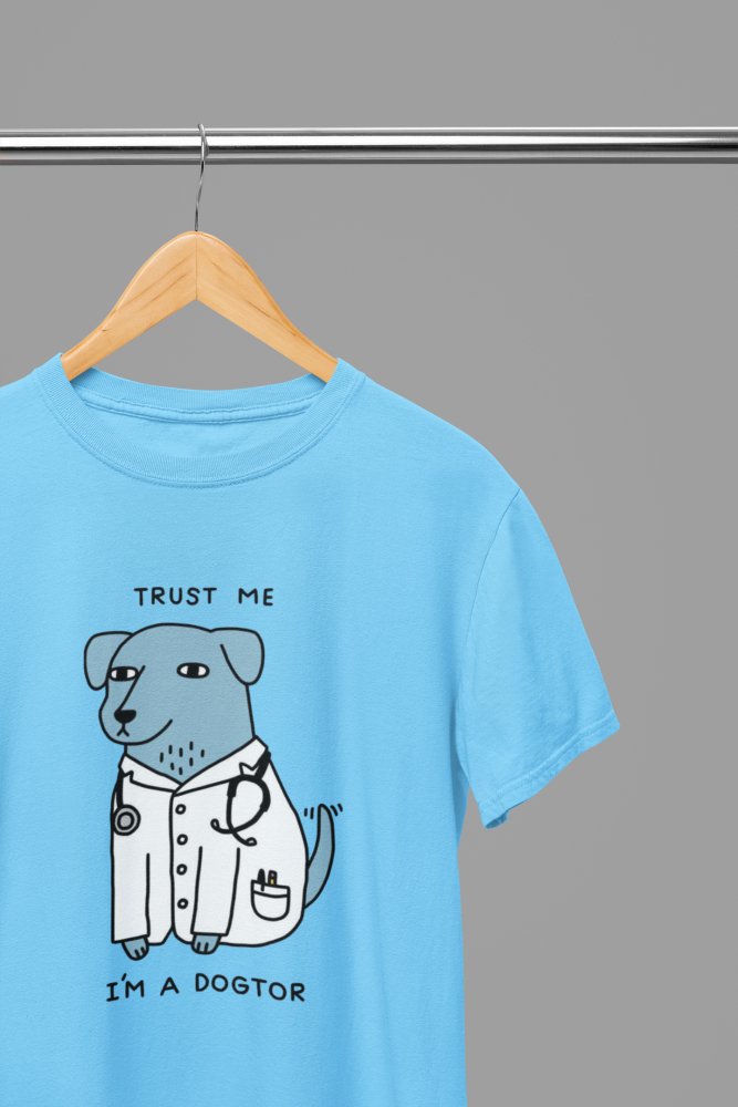 Trust Me I Am A Dogtor Funny Dog Doctor Top T-Shirt/Sweatshirt - Poster Kingz