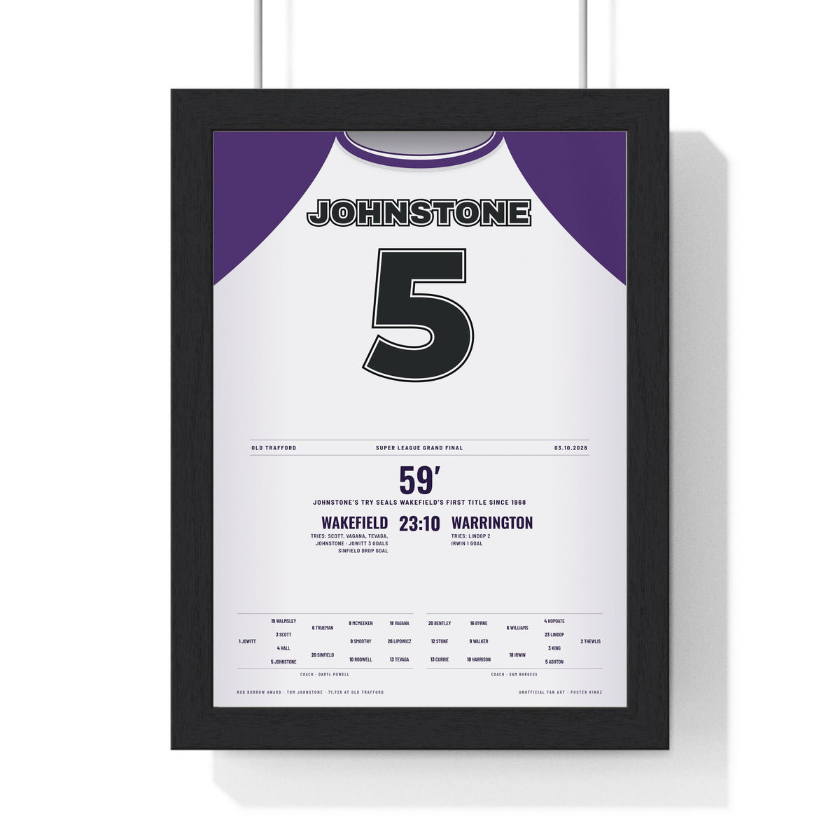 Wakefield Trinity Super League Grand Final 2026 Poster - Tom Johnstone 5 Old Trafford Rugby Print framed in a black frame, ready to hang