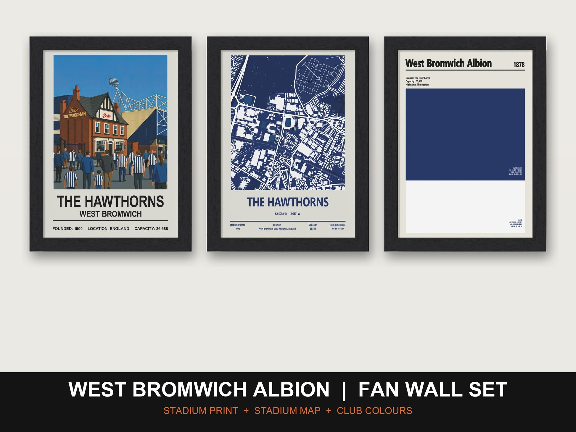 West Bromwich Albion Fan Wall Set | The Hawthorns Print, Stadium Map & Club Colours