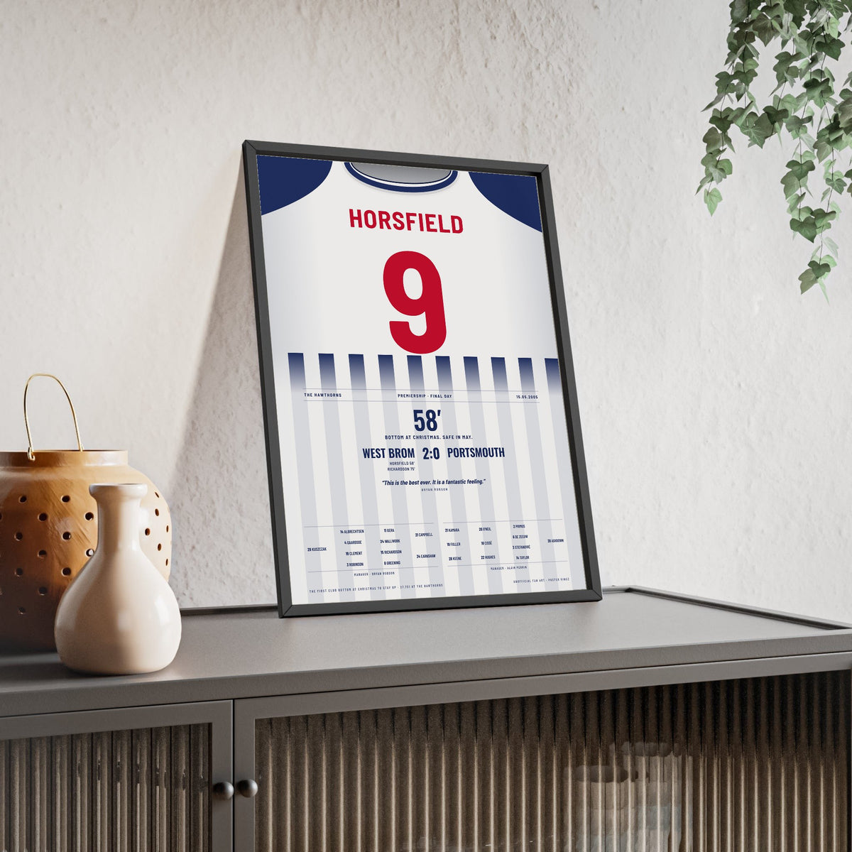 West Brom Great Escape 2005 Poster - Geoff Horsfield 9 Hawthorns Shirt Print framed and leaning on a sideboard