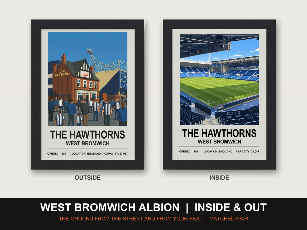 West Bromwich Albion Inside & Out Stadium Set | The Hawthorns + Inside Stadium Prints