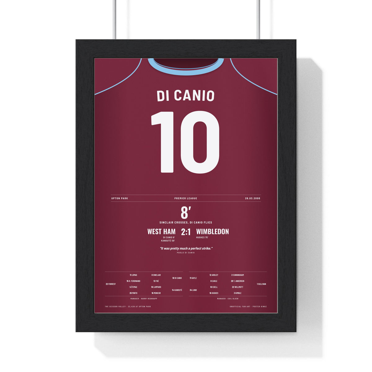 West Ham Di Canio Volley 2000 Poster - Paolo Di Canio 10 v Wimbledon Upton Park Print framed in a black frame, ready to hang