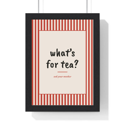What's For Tea Print framed in a black frame, ready to hang