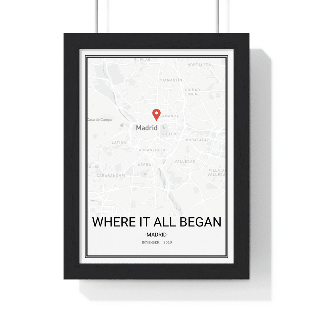 Framed Where It All Began - Custom Map travel poster