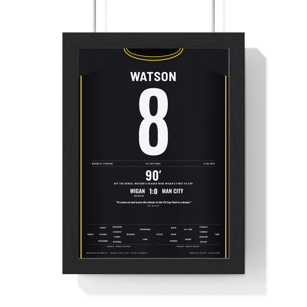 Wigan Athletic FA Cup Final 2013 Poster - Ben Watson 8 Wembley Winner Shirt Print framed in a black frame, ready to hang