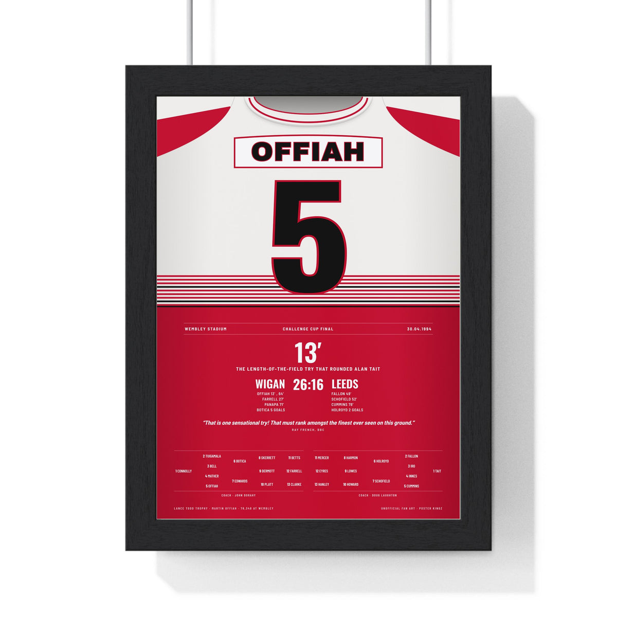 Wigan Warriors Challenge Cup Final 1994 Poster - Martin Offiah 5 Wembley Try Rugby Print framed in a black frame, ready to hang