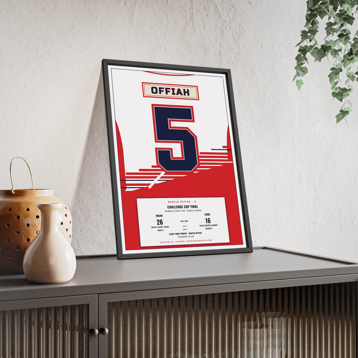Wigan Challenge Cup Final 1994 Offiah 5 print framed and leaning on a sideboard
