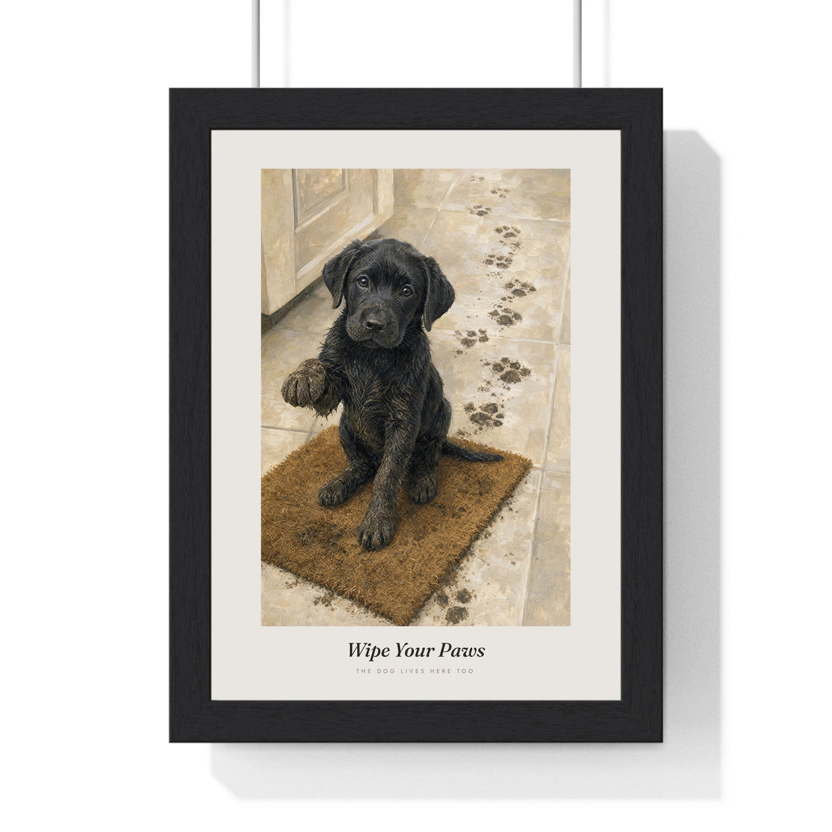 Wipe Your Paws Print framed in a black frame, ready to hang