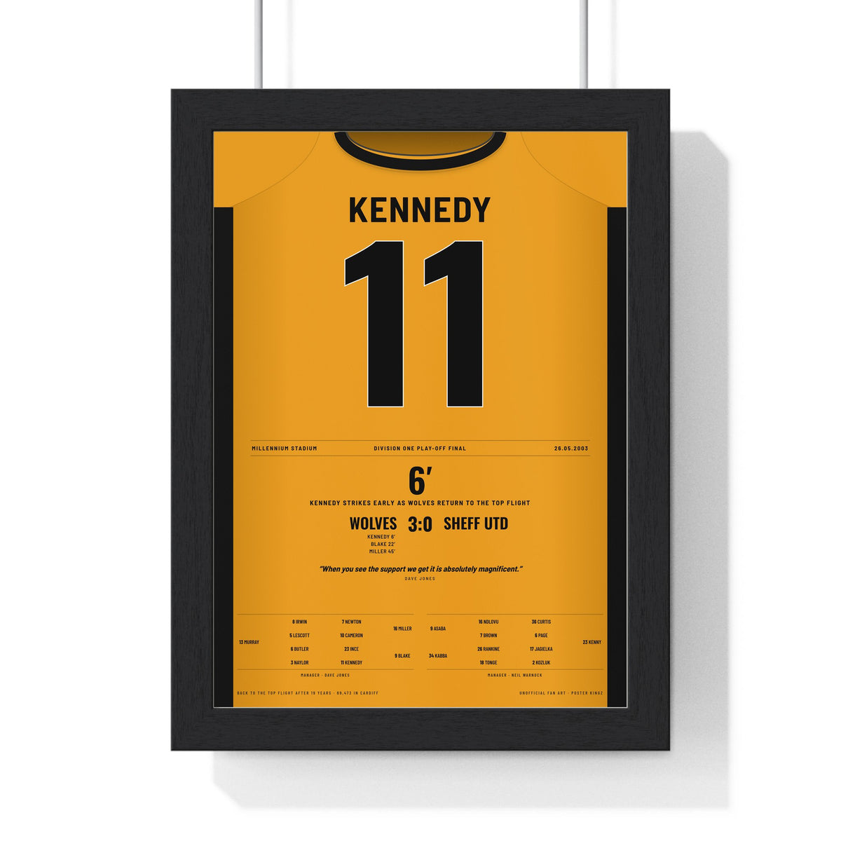Wolves Play-Off Final 2003 Poster - Mark Kennedy 11 Millennium Stadium Shirt Print framed in a black frame, ready to hang