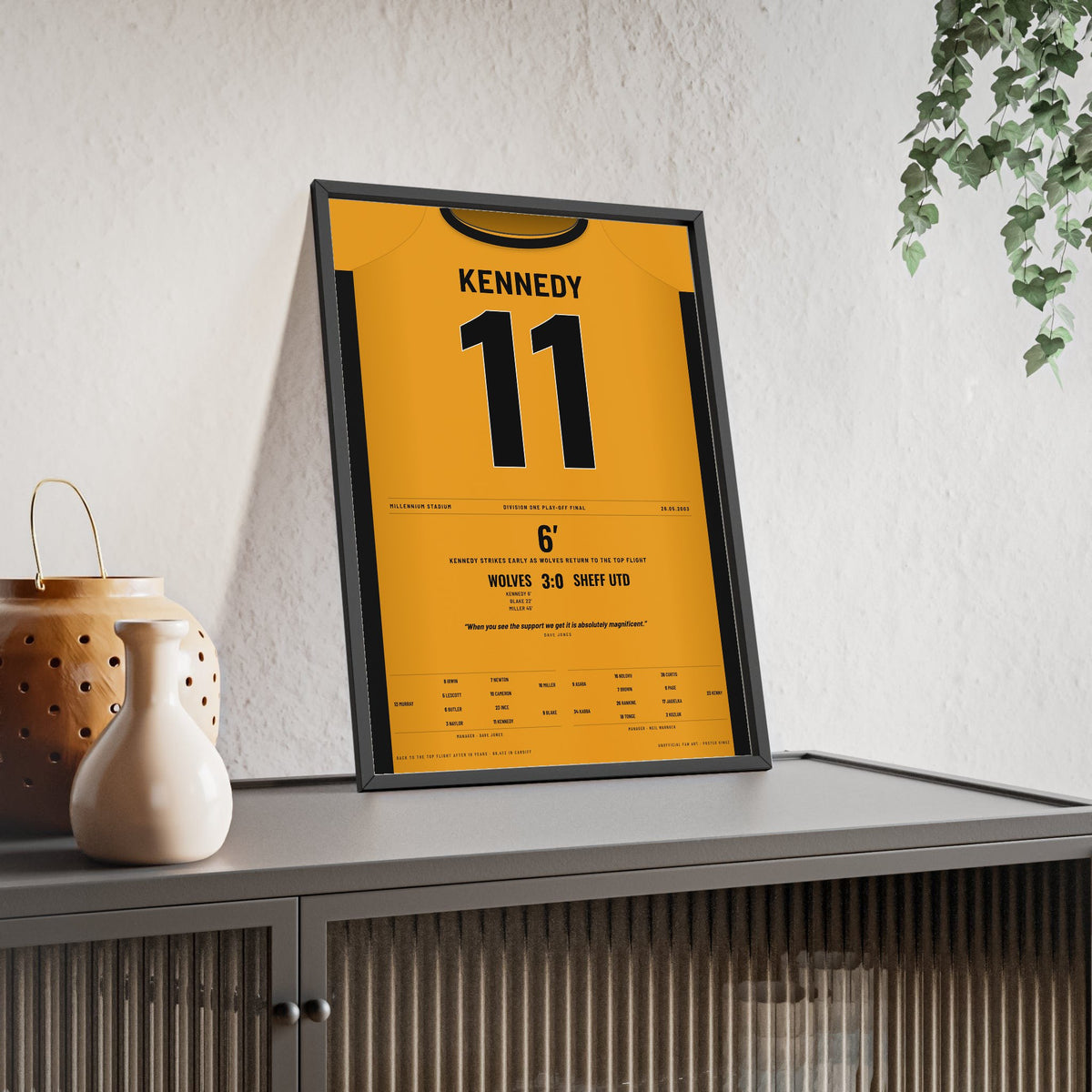 Wolves Play-Off Final 2003 Poster - Mark Kennedy 11 Millennium Stadium Shirt Print framed and leaning on a sideboard