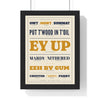 Yorkshire Slang Print in a black frame