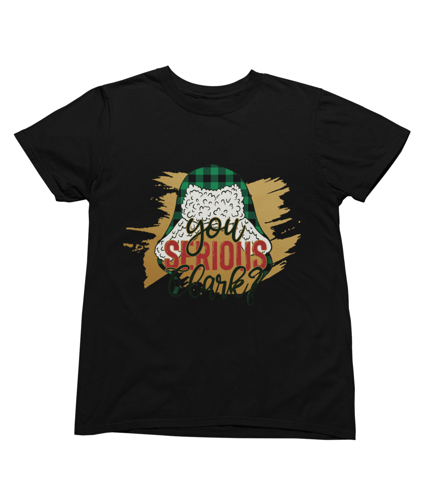 Blue t-shirt with You Serious Clark Griswold Sweater Quote